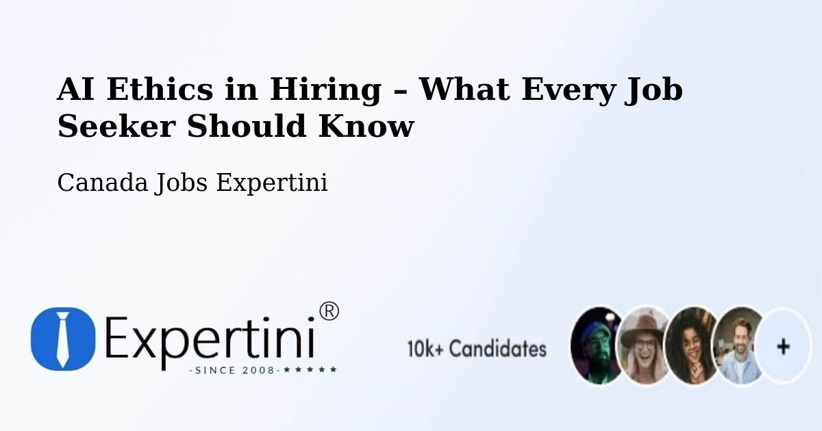 AI Ethics in Recruitment & Hiring – Sutton - Sutton, Canada Jobs Expertini