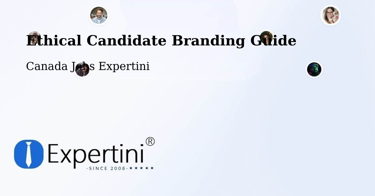 Ethical Candidate Branding Guidelines – Sutton - Canada Jobs Expertini