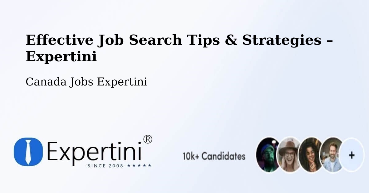 Job Search Tips & Strategies for Job Seekers – Sutton - Sutton, Canada Jobs Expertini